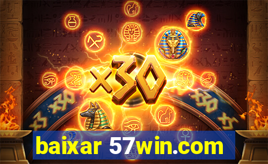 baixar 57win.com